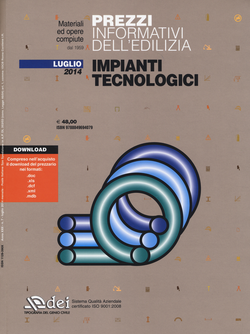 Prezzi informativi dell'edilizia. Impianti tecnologici. Luglio 2014