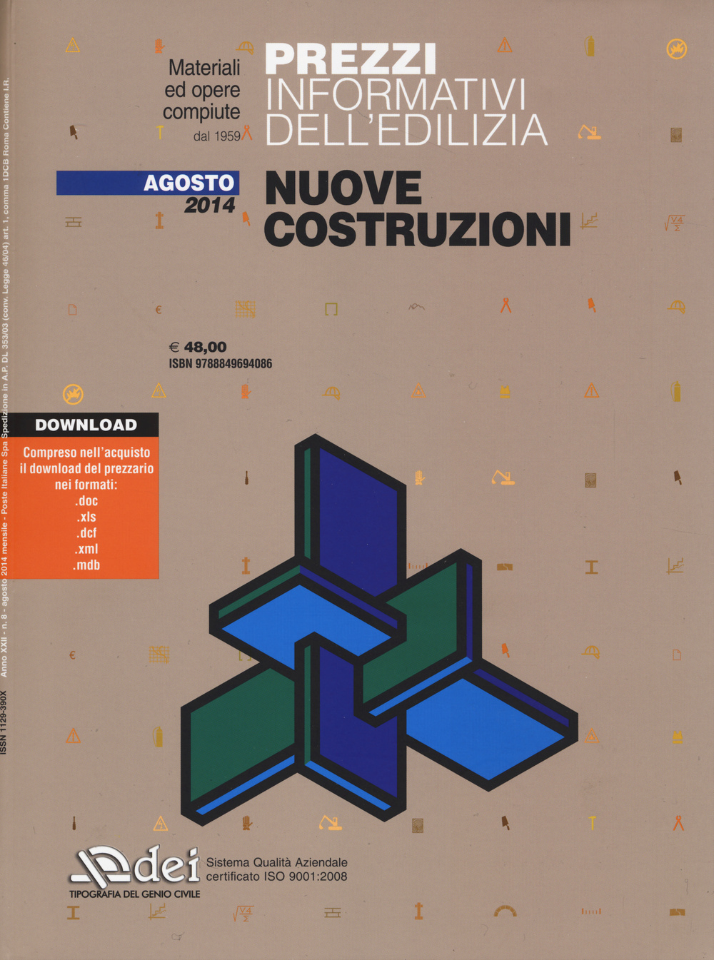 Prezzi informativi dell'edilizia. Nuove costruzioni. Agosto 2014
