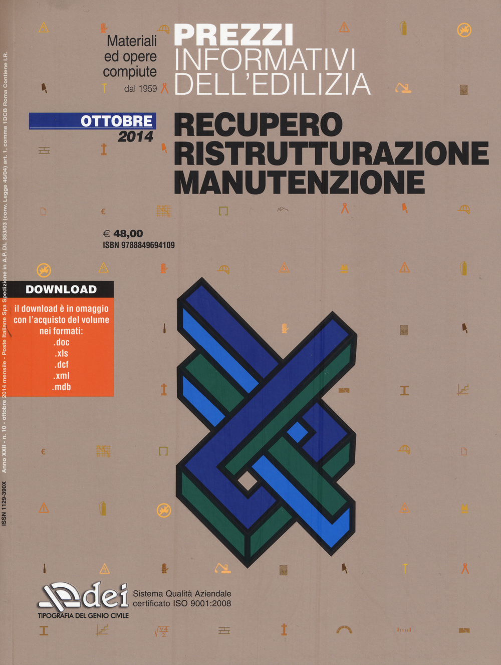 Prezzi informativi dell'edilizia. Recupero, ristrutturazione, manutenzione. Ottobre 2014