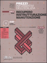Prezzi informativi dell'edilizia. Recupero, ristrutturazione, manutenzione