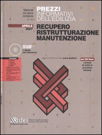 Prezzi informativi dell'edilizia. Recupero. Ristrutturazione. Manutenzione