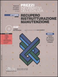Prezzi informativi dell'edilizia. Recupero. Ristrutturazione. Manutenzione