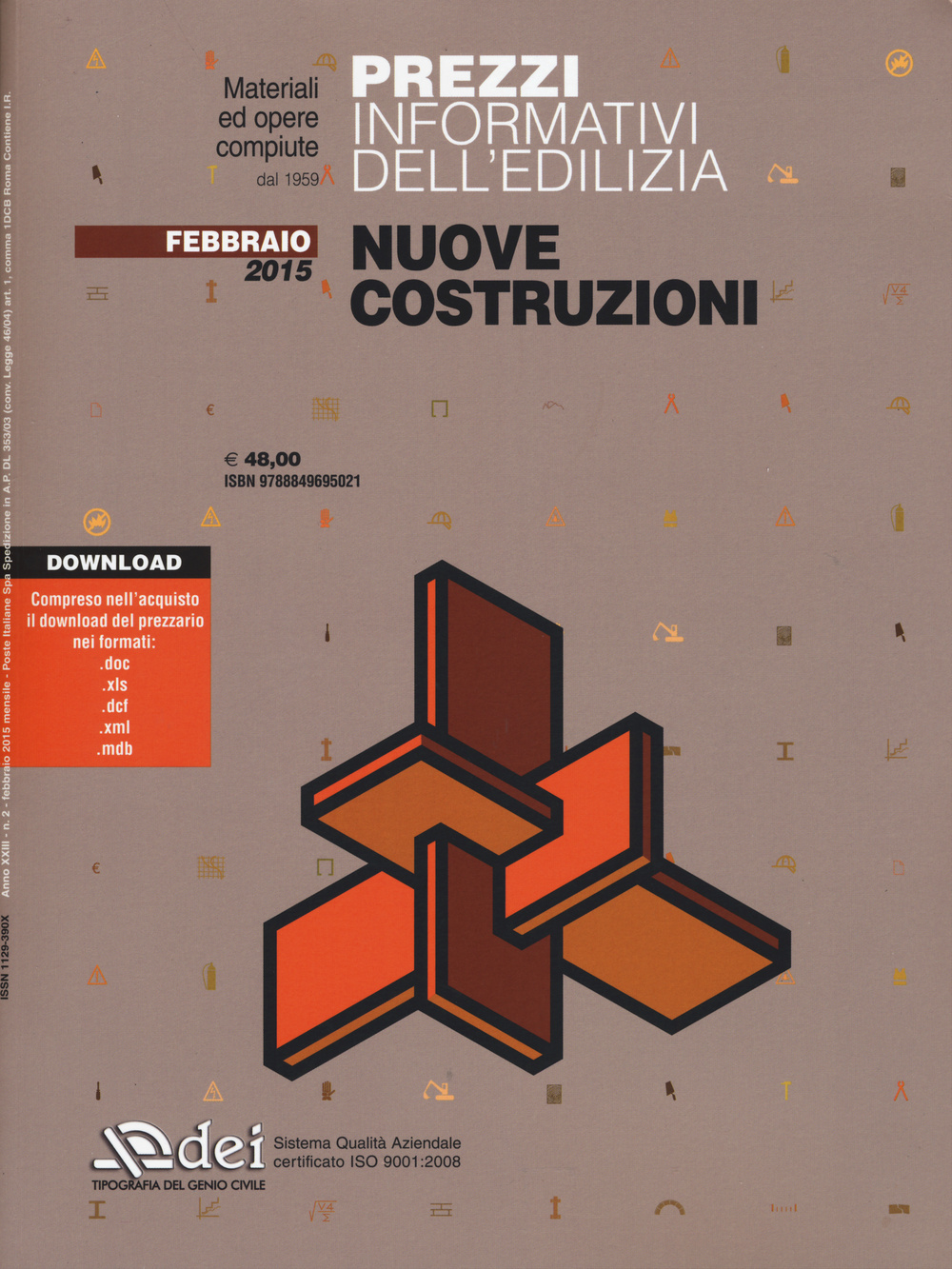 Prezzi informativi dell'edilizia. Nuove costruzioni. Febbraio 2015