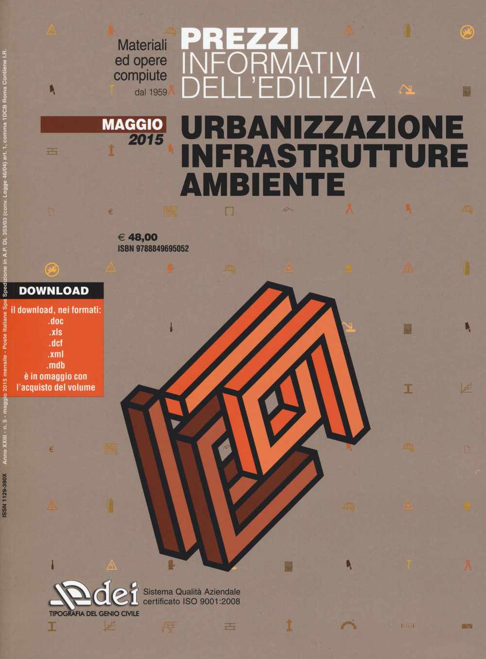 Urbanizzazione infrastrutture ambiente. Prezzi informativi dell'edilizia. Maggio 2015