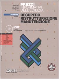 Prezzi informativi dell'edilizia. Recupero. Ristrutturazione. Manutenzione