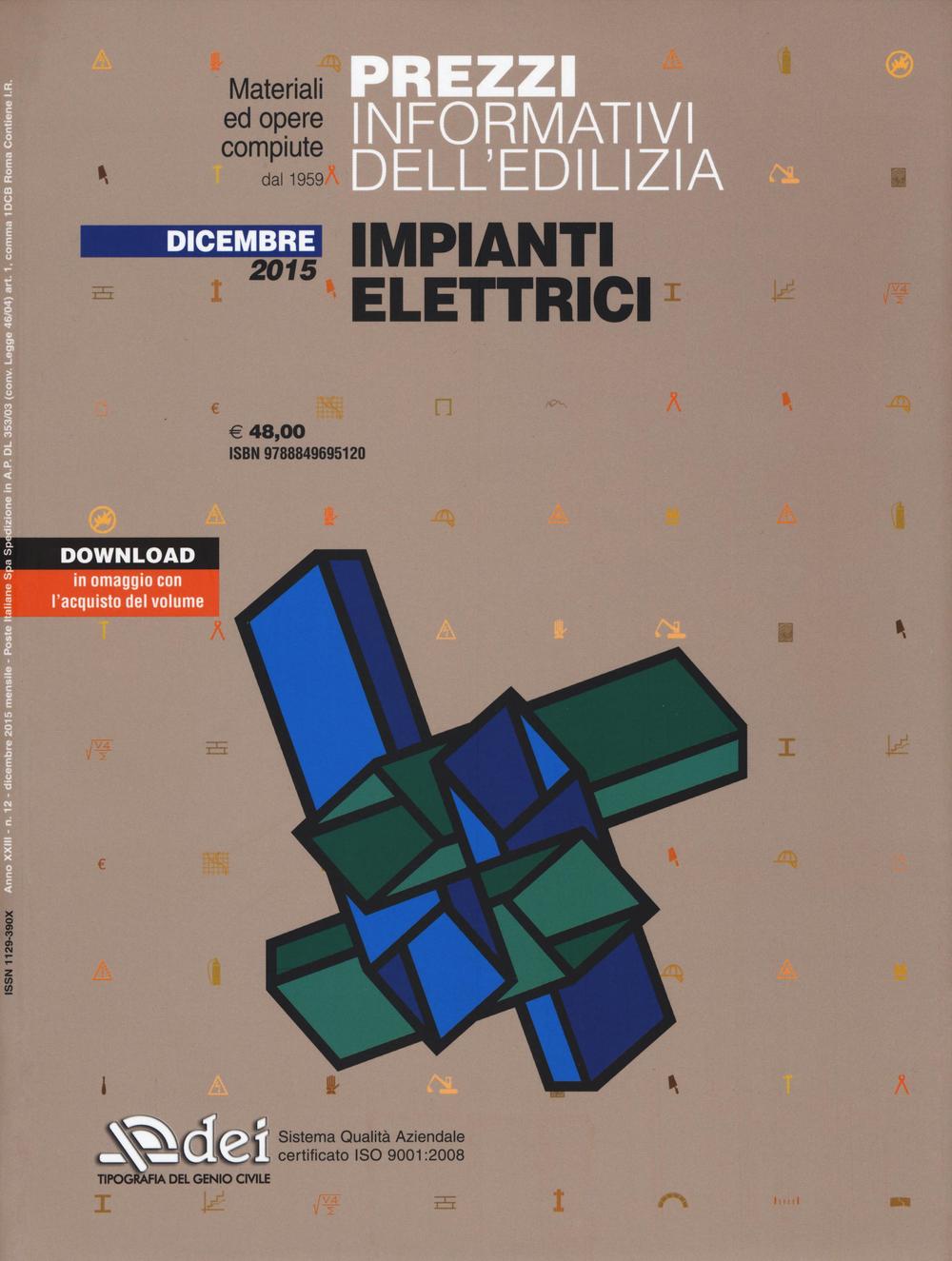 Prezzi informativi dell'edilizia. Impianti elettrici. Dicembre 2015