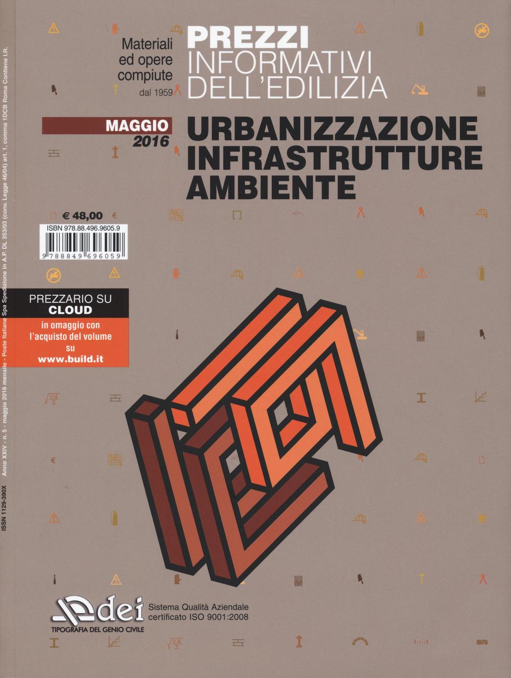 Urbanizzazione infrastrutture ambiente. Prezzi informativi dell'edilizia