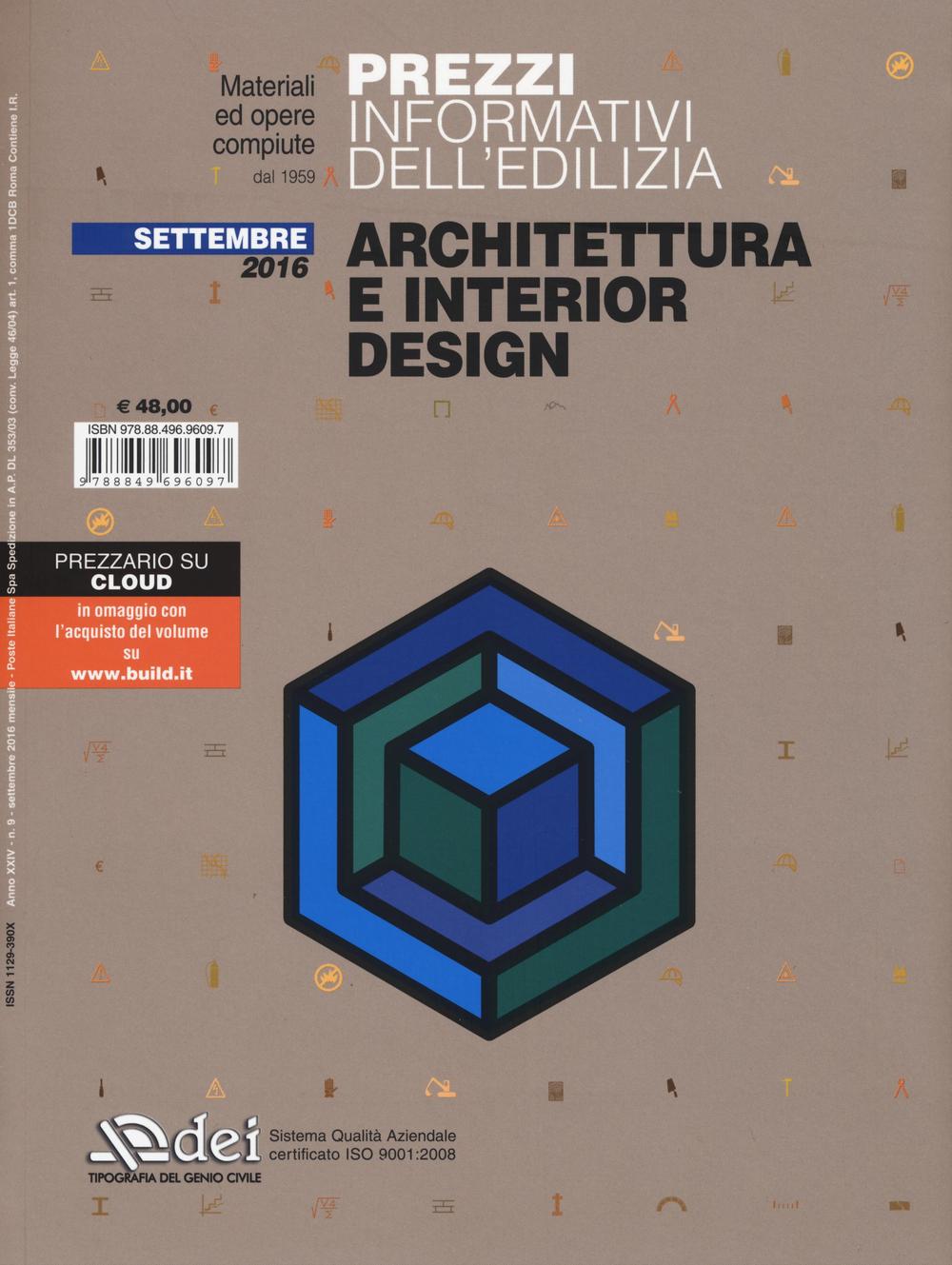 Prezzi informativi dell'edilizia. Architettura e interior design. Settembre 2016