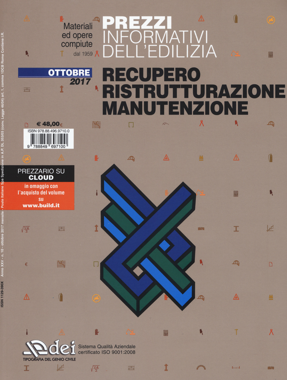 Prezzi informativi dell'edilizia. Recupero, ristrutturazione, manutenzione. Ottobre 2017