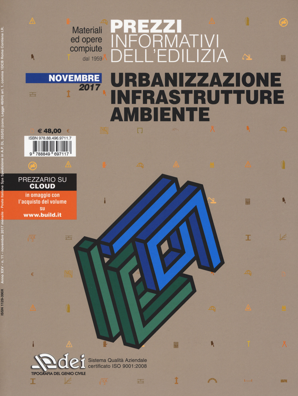 Prezzi informativi dell'edilizia. Urbanizzazione infrastrutture ambiente. Novembre 2017