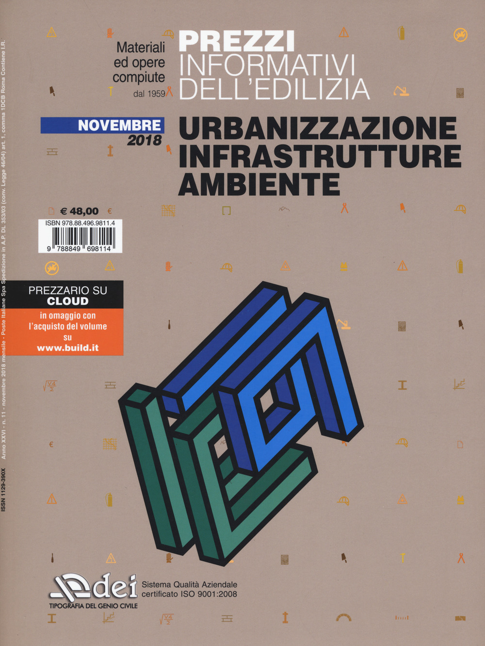 Prezzi informativi dell'edilizia. Urbanizzazione infrastrutture ambiente. Novembre 2018