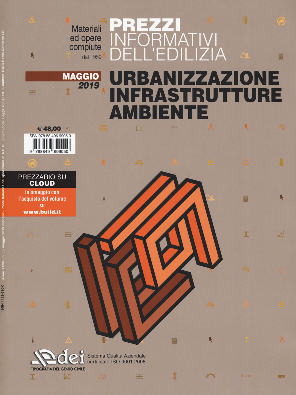 Prezzi informativi dell'edilizia. Urbanizzazione infrastrutture ambiente. Maggio 2019