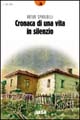 Cronaca di una vita in silenzio