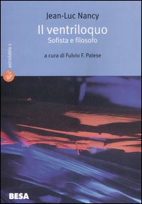 Il ventriloquo. Sofista e filosofo