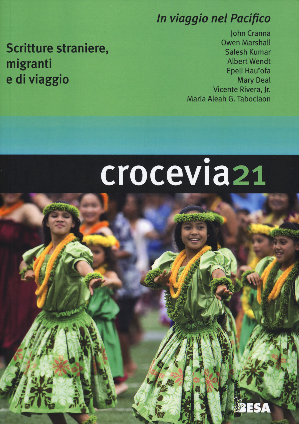 Crocevia. Scritture straniere, migranti e di viaggio. Vol. 21: In viaggio nel Pacifico