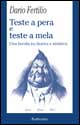 Teste a pera e teste a mela. Una favola su Destra e Sinistra