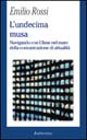 L'undecima musa. Navigando con Ulisse nel mare della comunicazione di attualità