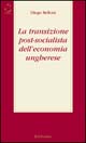 La transizione post-socialista dell'economia ungherese