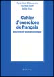 Cahier d'exercices de francais. En contexte socio-économique