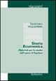 Storia ecumenica. Materiali per lo studio dell'opera di Toynbee