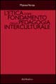 L'etica come fondamento della pedagogia interculturale