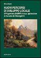 Nuovi percorsi di sviluppo locale. Il programma leader e la sua applicazione in due aree del Mezzogiorno