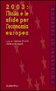 2003: l'Italia e le sfide per l'economia europea