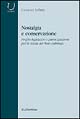 Nostalgia e conservazione. Profilo legislativo e partecipazione per la tutela dei beni culturali