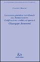 La scienza giuridica meridionale della Restaurazione. Codificazione e codici nell'opera di Giuseppe Amorosi