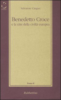 Benedetto Croce e la crisi della civiltà europea