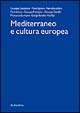 Mediterraneo e cultura europea