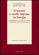 Le piccole e medie imprese in Europa. Innovazione, ricerca e sviluppo tecnologico, responsabilità sociale e finanza d'impresa