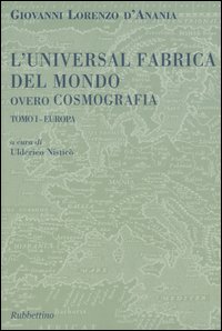 L'universal fabrica del mondo ovvero cosmografia. Vol. 1: Europa