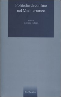 Politiche di confine nel Mediterraneo