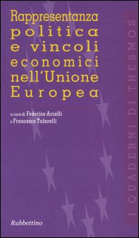 Rappresentanza politica e vincoli economici nell'Unione Europea