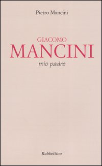 Giacomo Mancini, mio padre