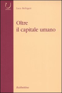 Oltre il capitale umano