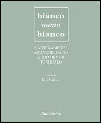 Bianco meno bianco