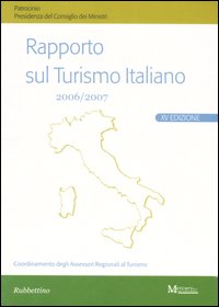 Rapporto sul turismo italiano 2006/2007
