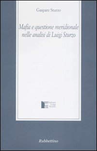 Mafia e questione meridionale nelle analisi di Luigi Sturzo