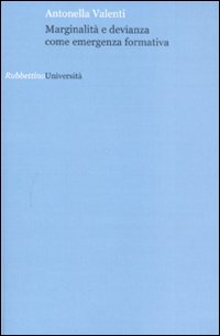 Marginalità e devianza come emergenza formativa