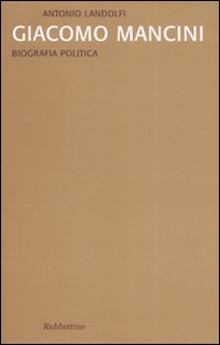 Giacomo Mancini. Biografia politica