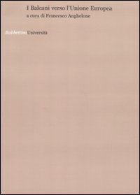 I Balcani verso l'Unione Europea