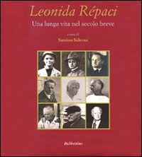 Leonida Repaci una lunga vita nel secolo breve
