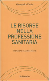 Le risorse nella professione sanitaria