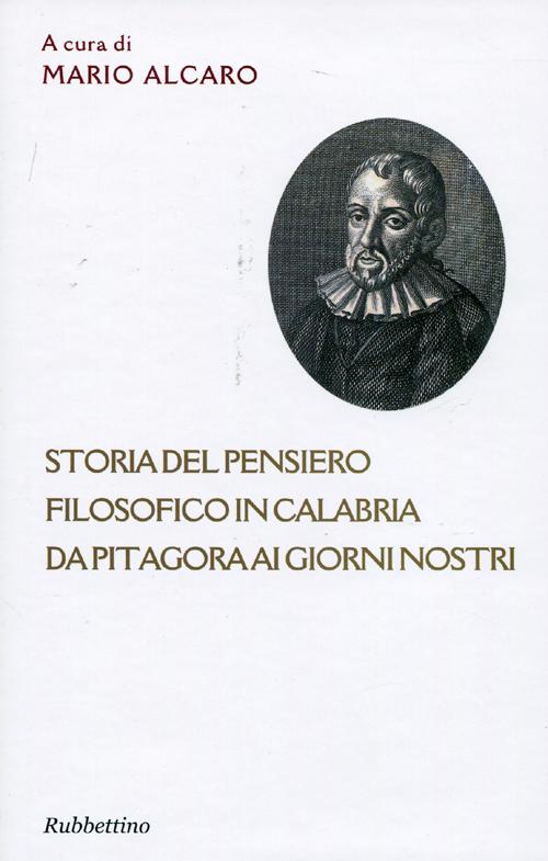Storia del pensiero filosofico in Calabria da Pitagora ai giorni nostri