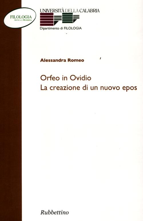 Orfeo e Ovidio. La creazione di un nuovo epos