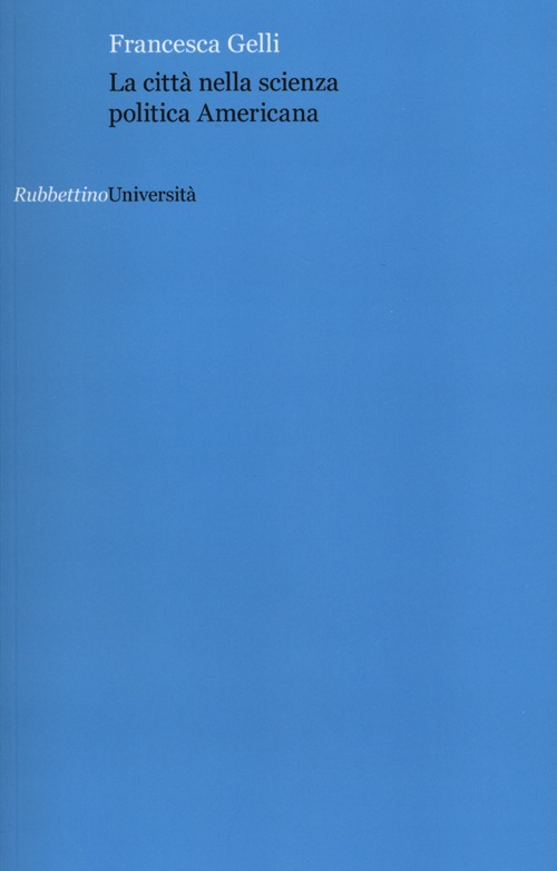 La città nella scienza politica americana