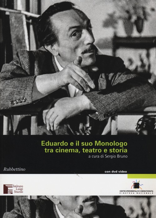 Eduardo e il suo Monologo tra cinema, teatro e storia