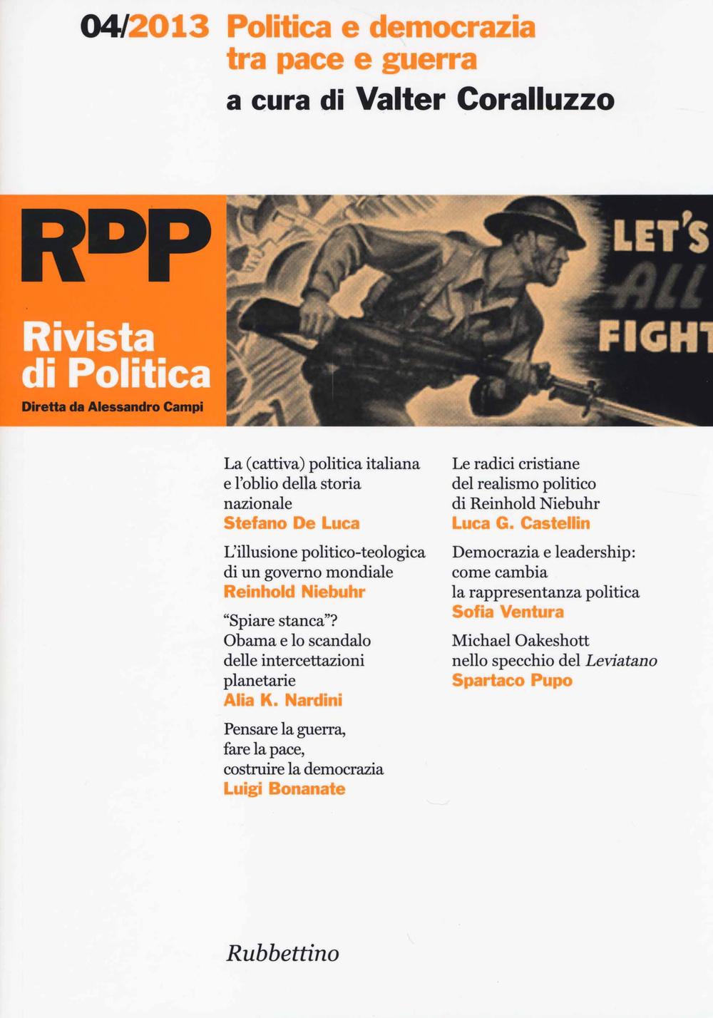 Rivista di politica. Vol. 4: Politica e democrazia tra pace e guerra